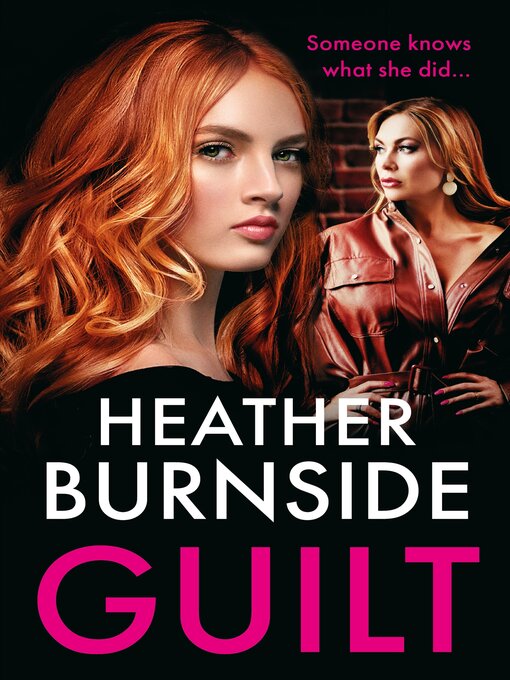 Title details for Guilt by Heather Burnside - Available